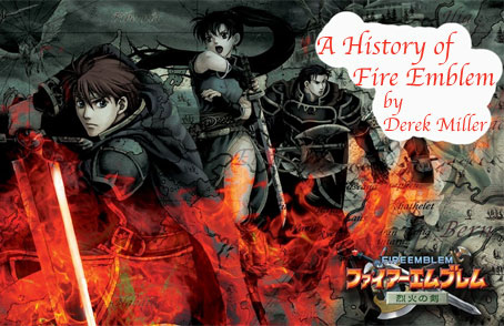 A History of Fire Emblem